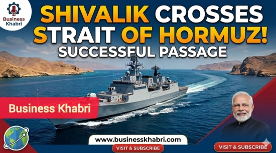 Shivalik has successfully crossed the Strait of Hormuz 